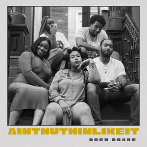 Aintnuthinlikeit by Drew Drake