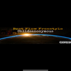 Childsanonymous - Best Flow Freestyle