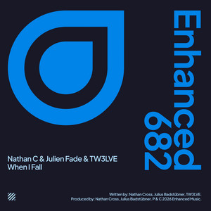 When I Fall by Nathan C, Julien Fade, TW3LVE
