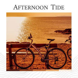 Afternoon Tide album