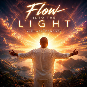 Flow Into The Light by Michael Zenesty