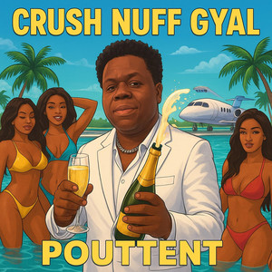CRUSH NUFF GYAL