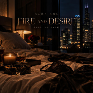 Fire and Desire by Sade Sol