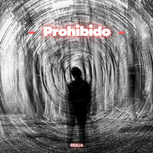 PROHIBIDO by RENJA