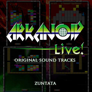 アルカノイドLive! オリジナルサウンドトラック - Album by ZUNTATA