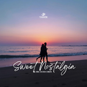 Sweet Nostalgia by Taoufik