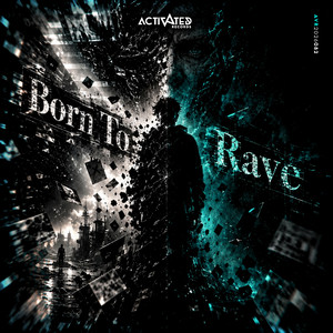 Born To Rave by Bitshakerz, FLUFFY