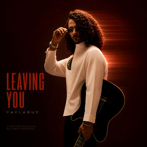 Leaving You by Faylasuf