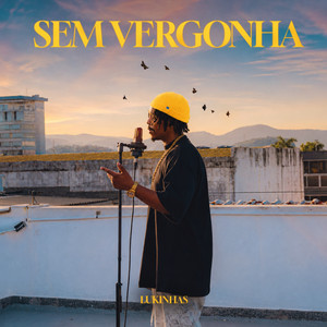Sem Vergonha by Lukinhas, Fresh Records