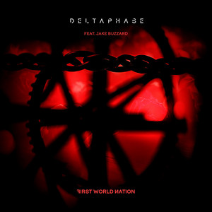 First World Nation by Deltaphase, Jake Buzzard