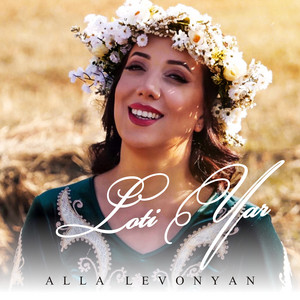 Loti Yar by Alla Levonyan