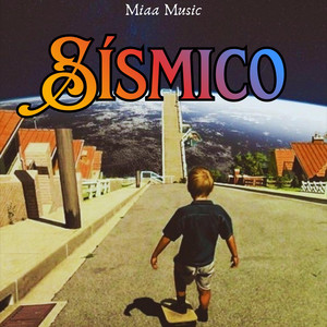 Sísmico by Miaa Music
