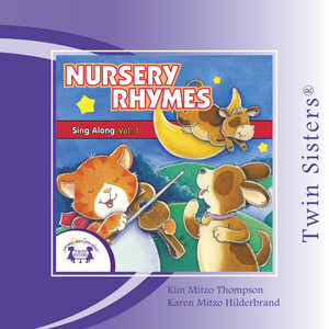 Twin Sisters: Nursery Rhymes Sing-Along, Vol. 1 - Album by Kim