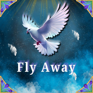Fly Away by prodbylucid, Xay Hill, GodFearin