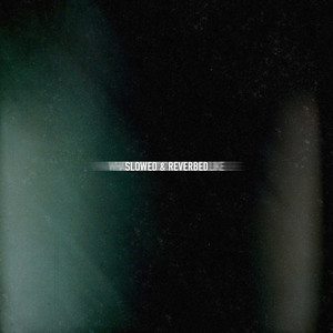 Asymmetry - Slowed & Reverbed by Wayside