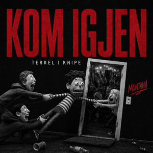 KOM IGJEN (Terkel i Knipe)