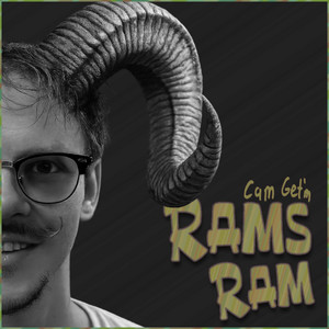 Rams Ram by Cam Get'm