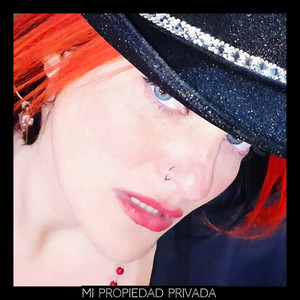 Mi Propiedad Privada by La Maltratadora