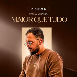 Maior Que Tudo - Playback