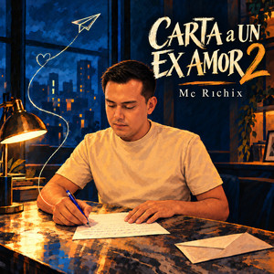 Carta a Un Ex Amor 2 by MC Richix