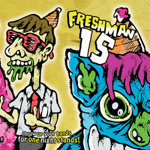 Are You Ready for This? by Freshman 15