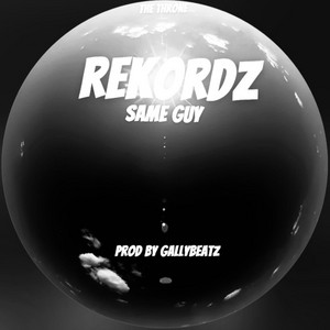 Rekordz Gh - Same Guy