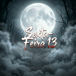 Sexta-Feira 13 by TK RAPS