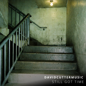 Still Got Time by David Cutter Music