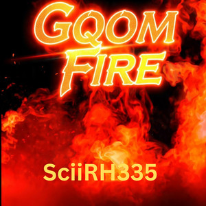 Gqom Fire by SciiRH335