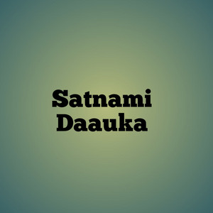 Satnami Daauka by Dj Rb Rmx