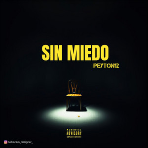 SIN MIEDO by Peyton12