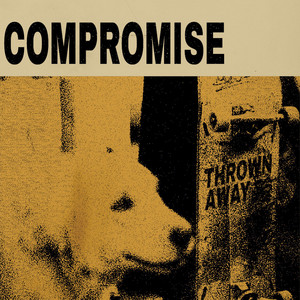 Compromise by Thrown Away