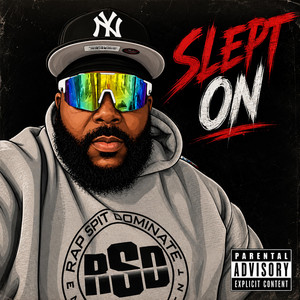 Slept On by Tlyfe Da Specialist