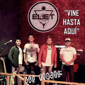 Eliet - Vine Hasta Aquí