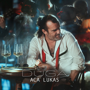 Aca Lukas - Duga