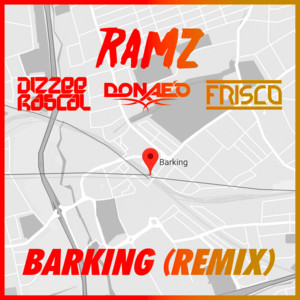 Barking - Remix by Ramz, Dizzee Rascal, Donae'o, Frisco