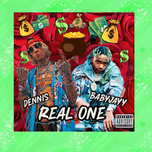 Real One (feat. Baby Jayy)