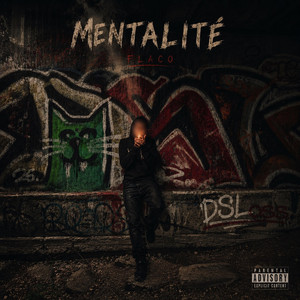 Mentalité by FLACO