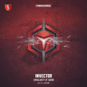 Singularity of Sound (S.o.t.h.s. Anthem) by Invector