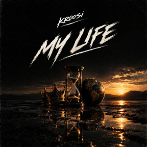 My Life by Kroosi, Zamani