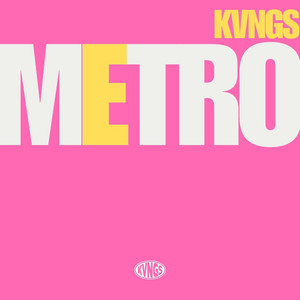 Metro by Kvngs