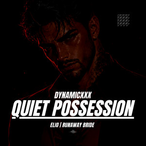 Quiet Possession (Elio) by Dynamicxxx