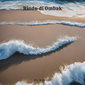 Fa Marcip - Rindu Di Ombak