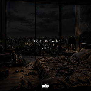 HOE PHASE by BULLIONZ, Viky-J