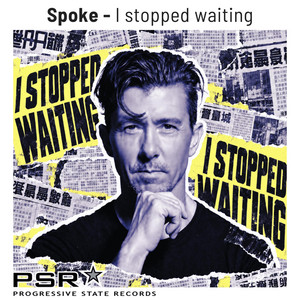 I stopped waiting by Spoke