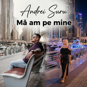 ANDREI SURU - Mă am pe mine