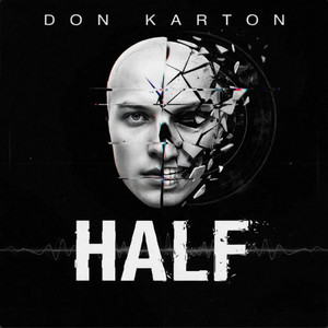 Half by Don Karton