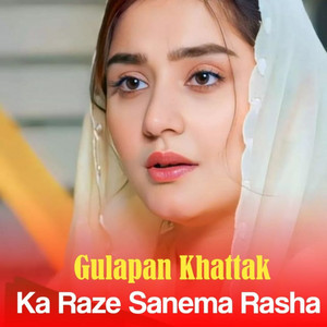 Gulapan Khattak - Jana Bea Chape Chape Raghli