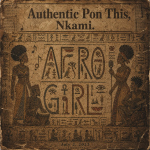 Afro girl - REMASTERED by Authentic pon this, Nkami