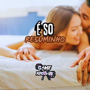 É So Resuminho